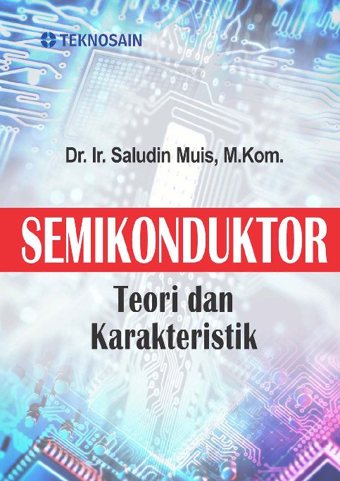 Semikonduktor; Teori dan Karakteristik